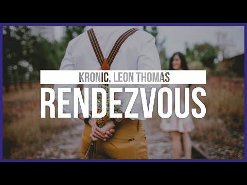 Kronic, Leon Thomas - Rendezvous
