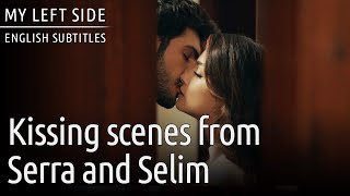 Sol Yanım  My Left Side - Kissing Scenes From Ser