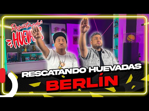 RESCATANDO HUEVADAS - EP17 BERLÍN