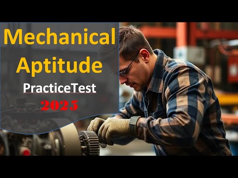 Mechanical Aptitude Exam 2025 | Mechanical Aptitude Practice Test 2025 | Mechanical Aptitude 2025