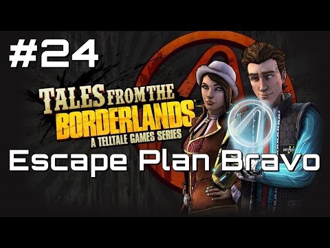 Let's Play Tales from the Borderlands - Part 24 [EP4]