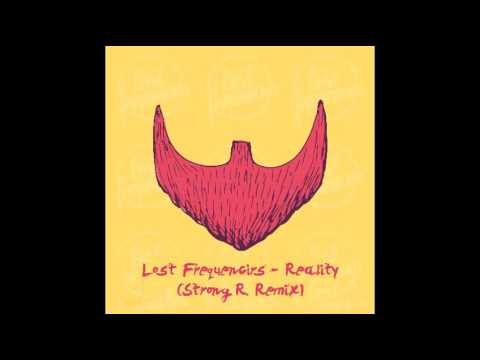 Lost Frequencies - Reality (Strong R. Remix)