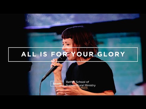 All is for Your Glory | Kalley Heiligenthal | BSSM Encounter Room
