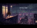 1 Hour Of Malayalam Lofi Songs Chill Night Rain Sleep Lofi Songs