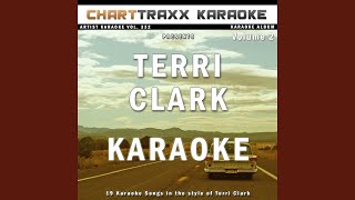 Take My Time (Karaoke Version In the Style of Terri Clark)