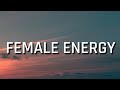 Willow Smith - Female Energy (Lyrics)