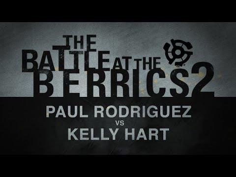 Paul Rodriguez Vs Kelly Hart: BATB2 - Round 1