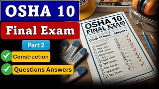 OSHA 10 Final Exam Answers 2024 OSHA Construction Questions & Answers Part  2