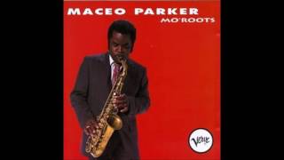 born Feb.14, 1943 Maceo Parker "I feel good, I got you"