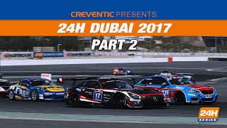 24H_Series - Dubai2017 Round1 Race Part2