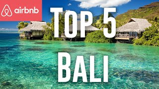 Bali Airbnb: Top 5 Airbnbs In Bali Indonesia (Bali Travel) Best Places In Bali F
