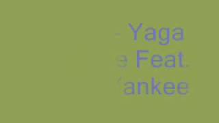 Yaga &amp; Mackie Feat. Daddy Yankee - Maulla