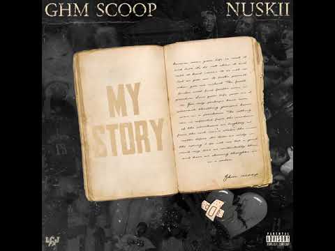 Ghm scoop x Nuskii - My Story