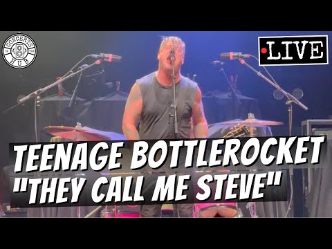Teenage Bottlerocket "They Call Me Steve" LIVE