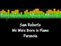 Sam Roberts - Paranoia