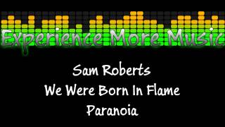Sam Roberts - Paranoia