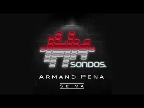 Armand Pena - Se Va (Extended Mix)