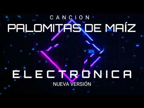 Canción Palomitas De Maíz Nuevo Versión