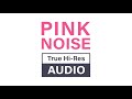 Audiophile Test Tones Series (Pink Noise 192kHz) Hi-Res Audio (HRA) 4K
