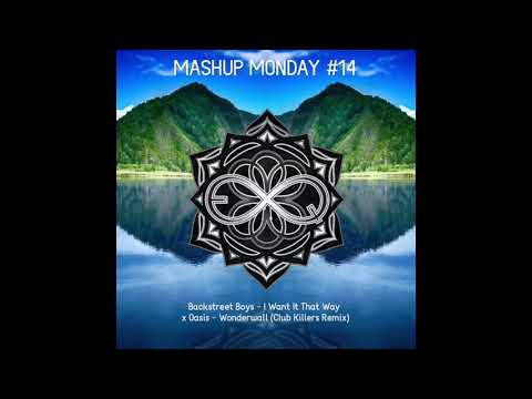 Backstreet Boys - I Want It That Way x Oasis - Wonderwall (Club Killers Remix) [Equanimous Mashup]