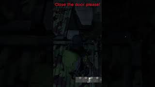 Dayz! Close the door please! #dayz #gaming #gameplay