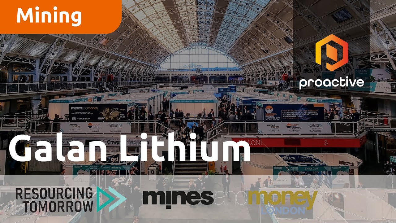 Galan Lithium NED speaks to Proactive at Resourcing Tomorrow 2023