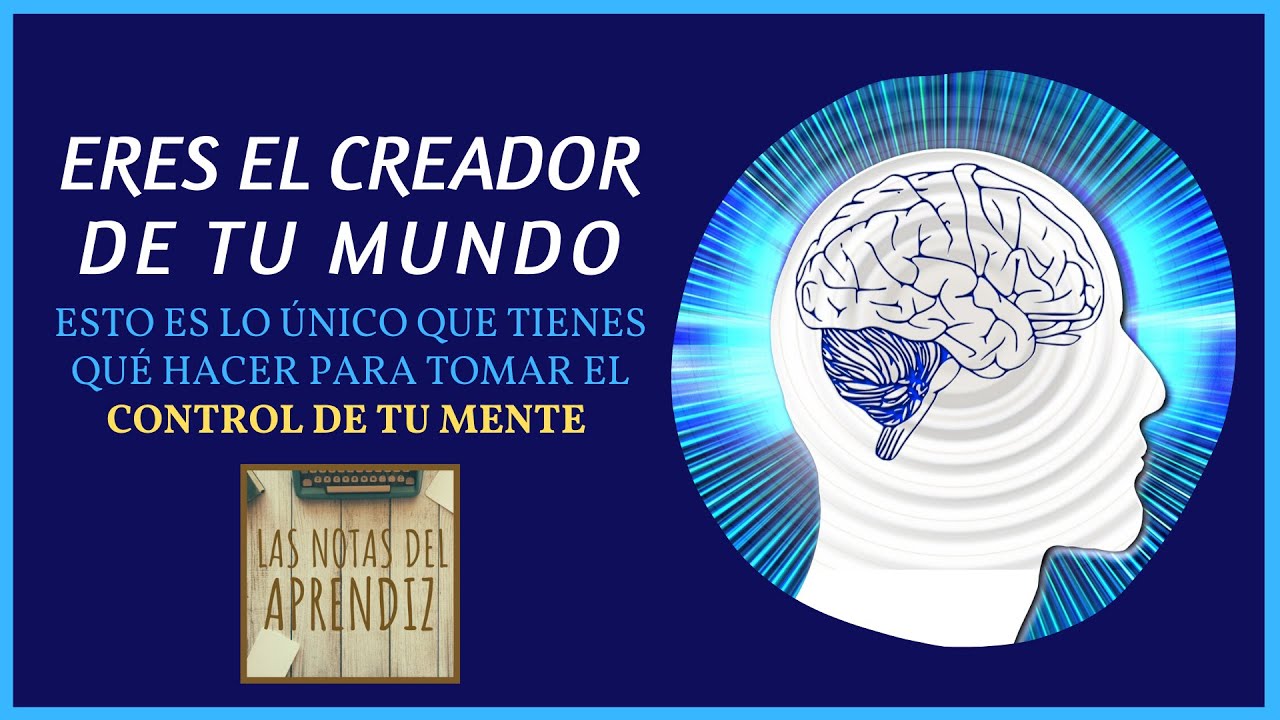 Aprende cómo CONTROLAR tu MENTE 🧠 (Házte un lavado de cerebro para el ÉXITO y la FELICIDAD)