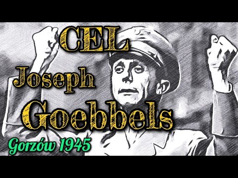 ,,Cel dopaść Josepha Goebbelsa " TAJEMNICE GORZOWA