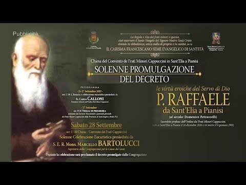 Sant'Elia a Pianisi - Padre Raffaele, il Monaco Santo è Venerabile - Puntata Integrale - Telemolise
