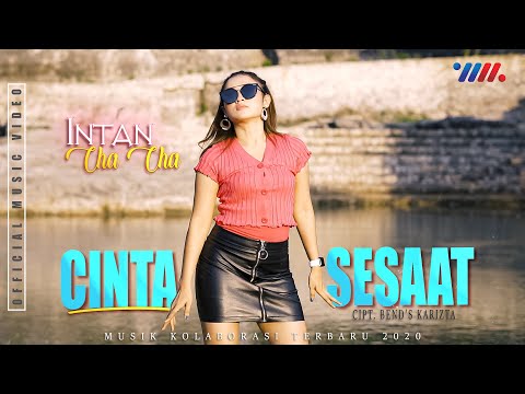 INTAN CHA CHA | CINTA SESAAT [Official Music Video] Musik Kolaborasi Terbaru 2020