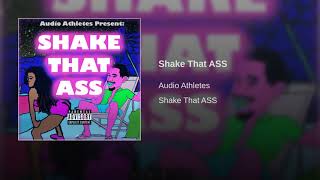 Shake That ASS
