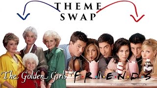 Friends vs. Golden Girls Friends vs. Golden Girls