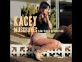 Kacey Musgraves:-'Stupid'