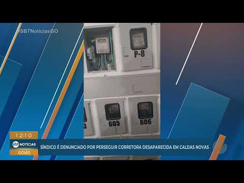 MP denuncia síndico por perseguir corretora desaparecida em Caldas Novas