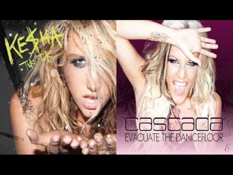 Ke$ha FT Cascada (Mashup) Tik Tok vs Evacuate The Dancefloor