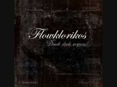 Por amor al odio [FLOWKLÓRIKOS]