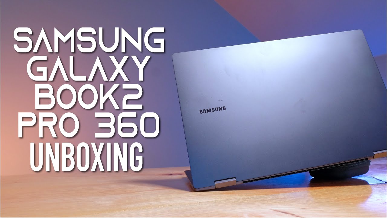 Samsung Laptops as Good as their Phones?  | Samsung Galaxy Book2 Pro 360 Unboxing