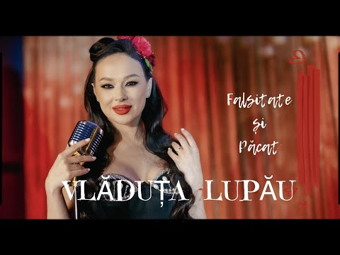 Vladuta Lupau - Falsitate si Păcat
