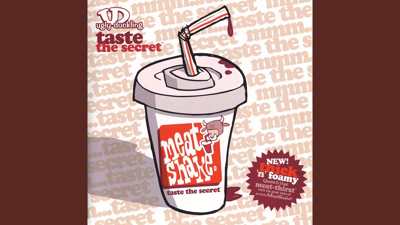 Ugly Duckling - Meatshake