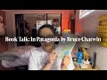 Book Talk: In Patagonia by Bruce Chatwin