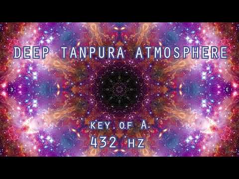 Deep Tanpura Atmosphere ➤ in 'A' [432 hz] - Sacred Soundscape for musicians