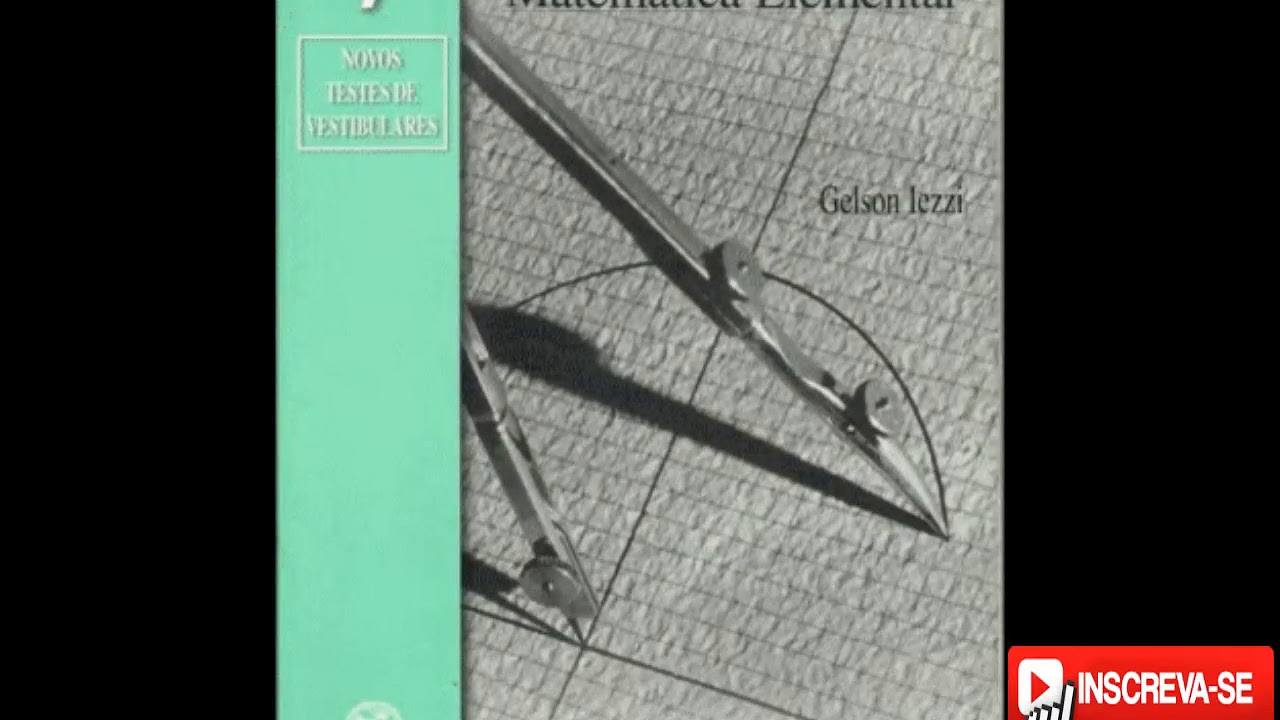 BAIXAR GRATIS - FUNDAMENTOS DE MATEMÁTICA ELEMENTAR VOL 1,2,3,4,5,6,7,8,9,10,11-- E SOLUCIONÁRIO