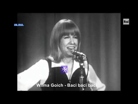 Wilma Goich - Baci baci baci