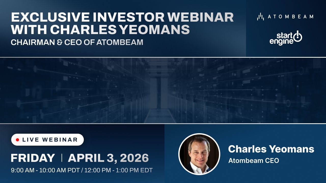 Exclusive Investor Webinar with Charles Yeomans, Chairman & CEO of Atombeam