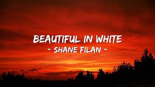 Westlife - Beautiful in white (Lyrics) - 1 hour lyrics