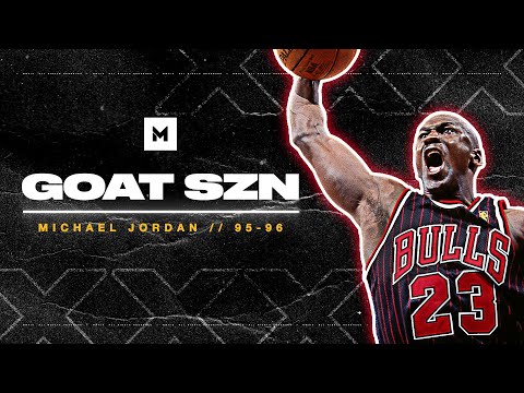 The ULTIMATE Michael Jordan 1995-96 Highlight Reel | GOAT SZN