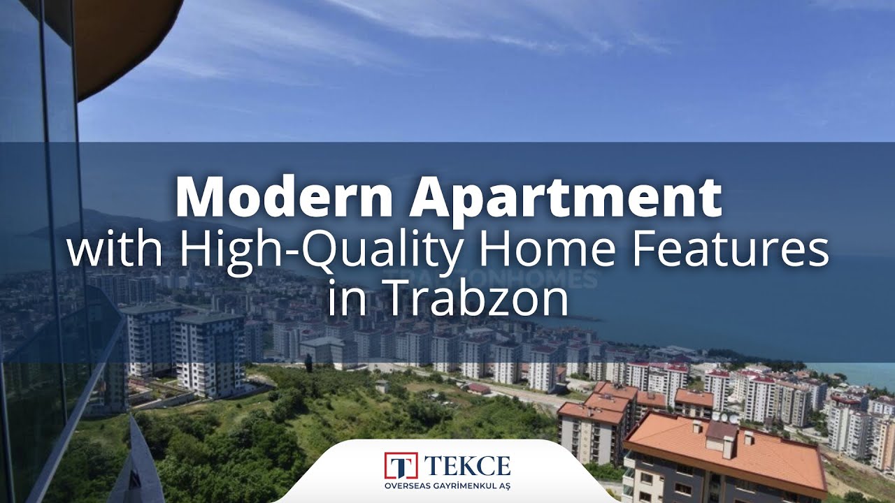Modern Apartment with High-Quality Home Features in Trabzon