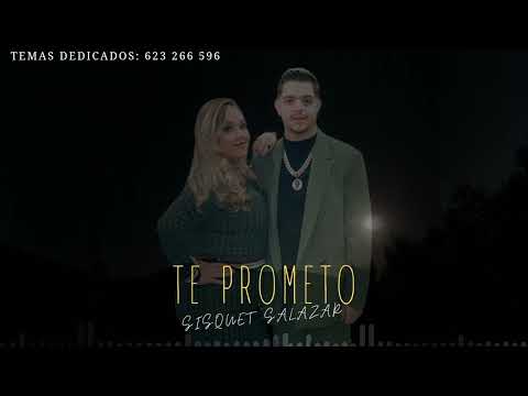 SISQUET SALAZAR - TE PROMETO