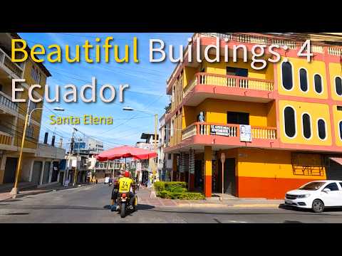Beautiful Buildings 4: Santa Elena and La Libertad, Ecuador