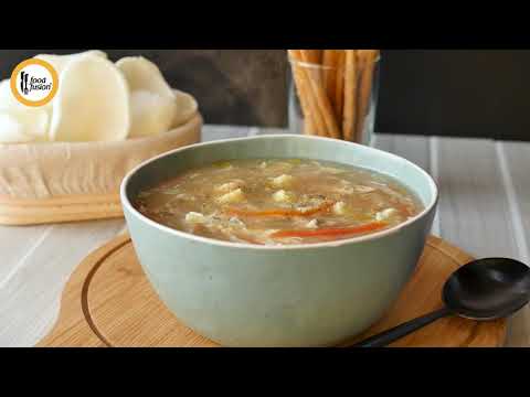 Restaurant Style Hot and Sour White Soup Recipe By Food Fusion